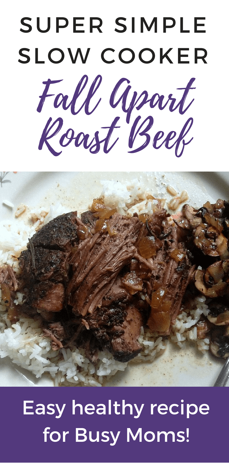 Super easy slow cooker fall apart roast beef recipe. Perfect for busy moms with no time to cook. Makes lots of leftovers #slowcooker #crockpot