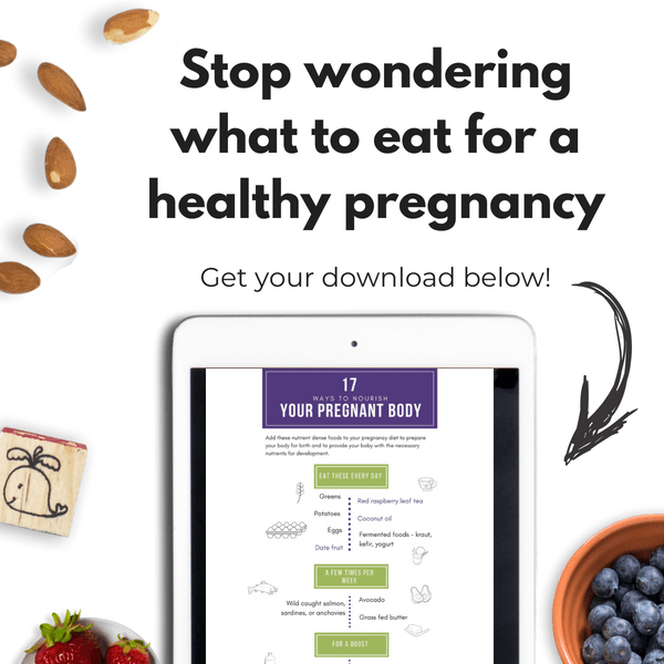 Free list of most nourishing foods for pregnancy.