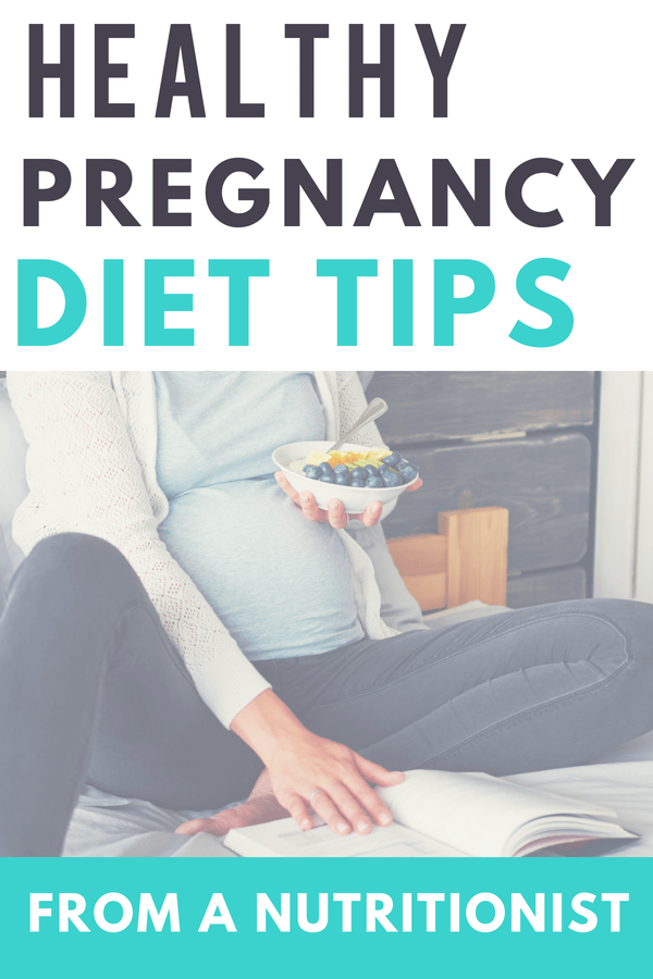 Healthy pregnancy diet tips on weight gain, what to eat, and more! Take the confusion out of what to eat straight from a nutritionist!