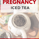 This recipe for how to make RRL pregnancy iced tea is AWESOME! Drinking tea is a healthy way to hydrate during pregnancy. Boost nutrients and prepare your body for labor. #pregnancytea