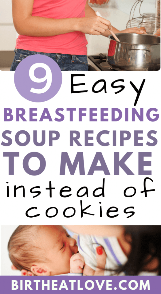 9 Healthy Soup Recipes for Breastfeeding Moms Birth Eat Love