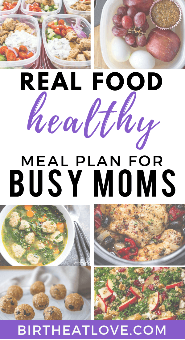 Eat healthier with less stress! Real food meal plan recipe ideas for 1 week. Perfect for busy pregnant and breastfeeding moms. Recipes for breakfast, lunch, dinner, snacks and baby/toddler snacks. #mealplan
