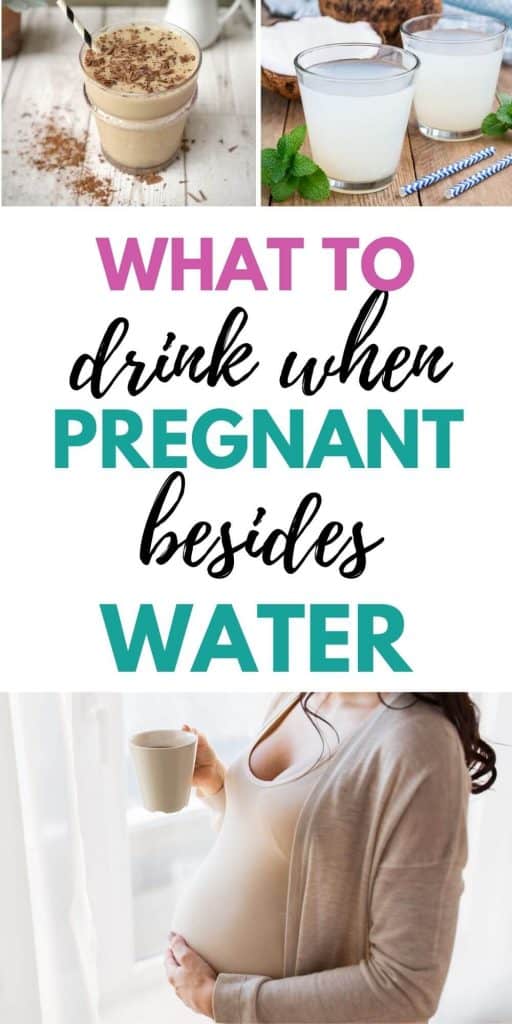 what to drink during pregnancy besides water