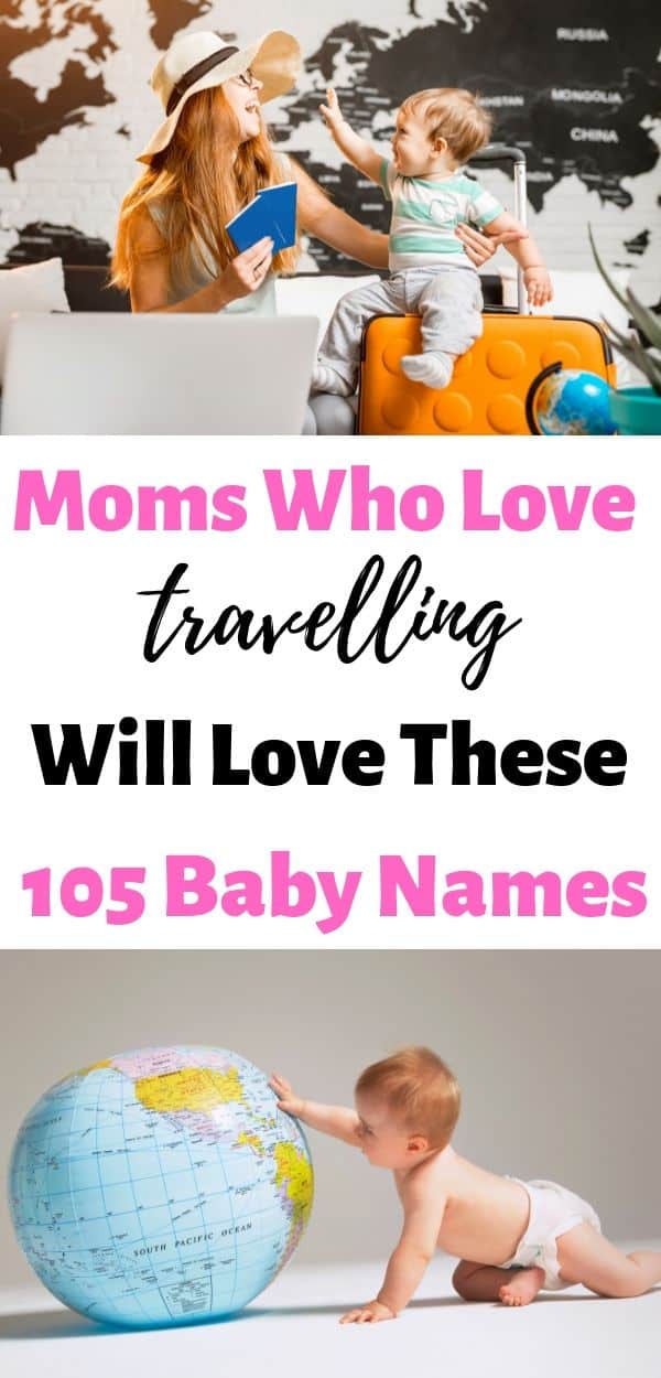 baby names for moms who have wanderlust