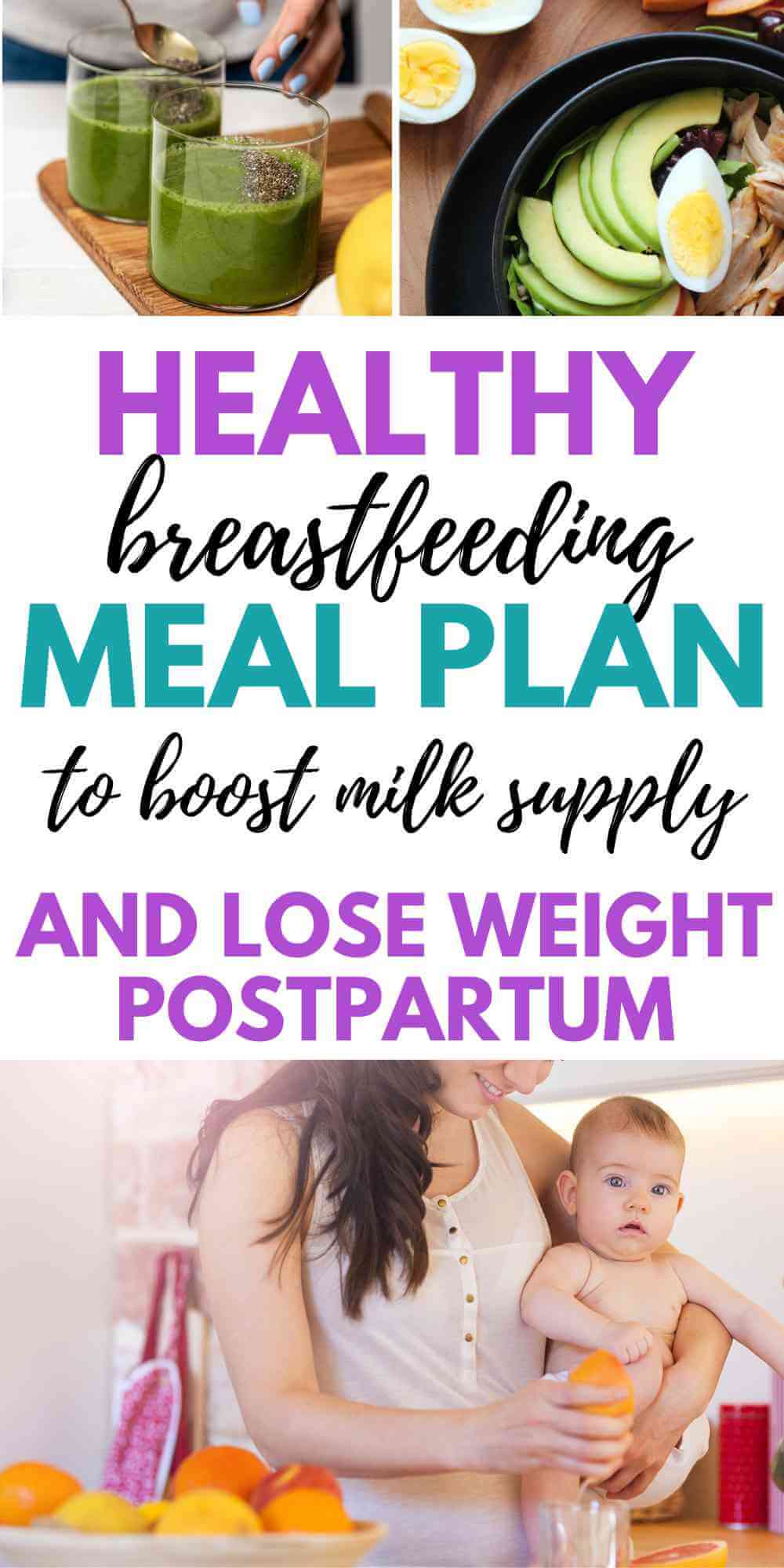 Breastfeeding Meal Plan for Healthy Mom + Baby Birth Eat Love