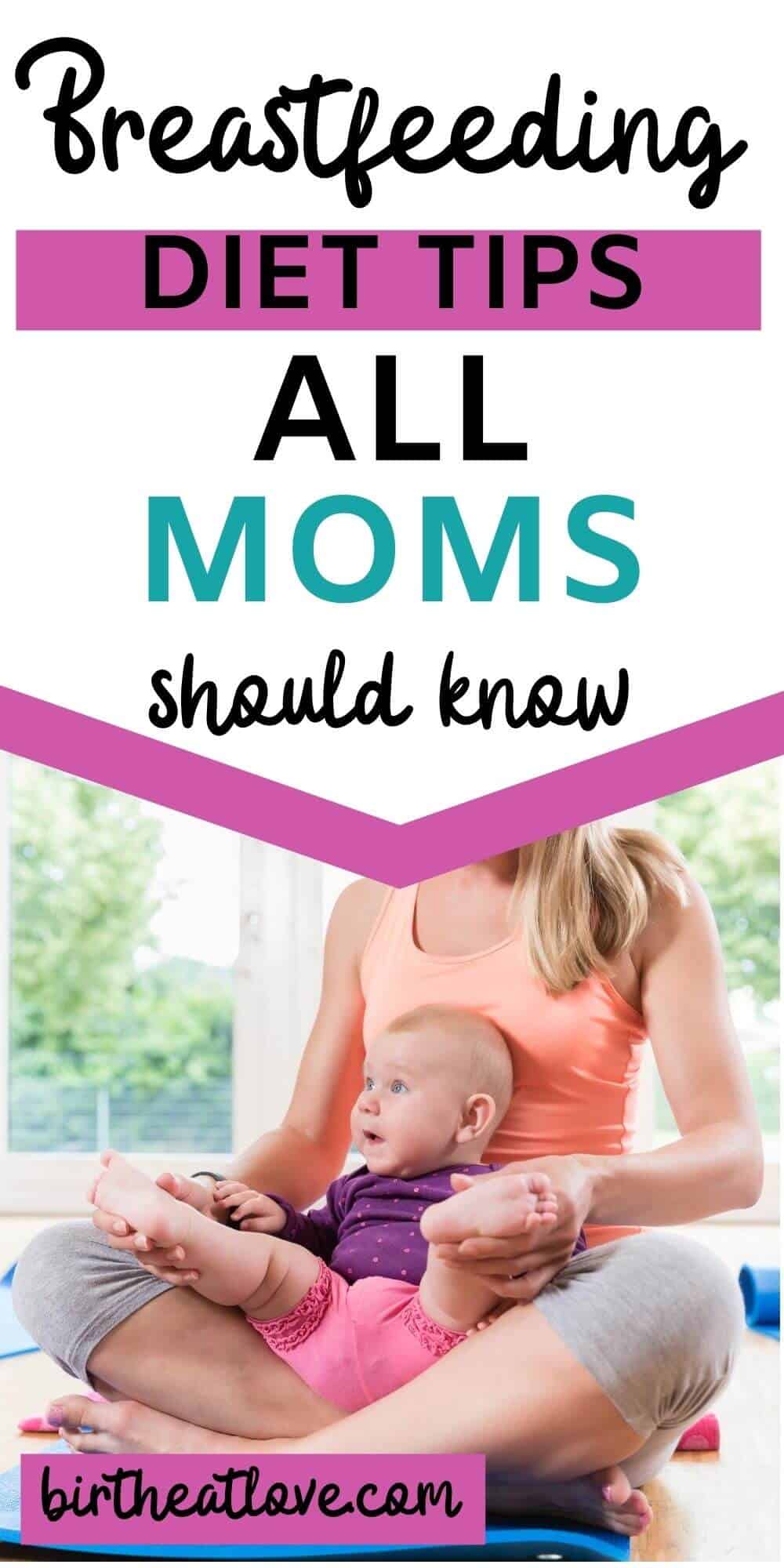 9 Breastfeeding Diet Tips (to lose weight and boost milk supply