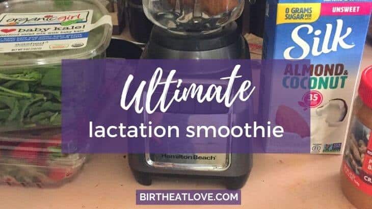 best lactation smoothie ingredients