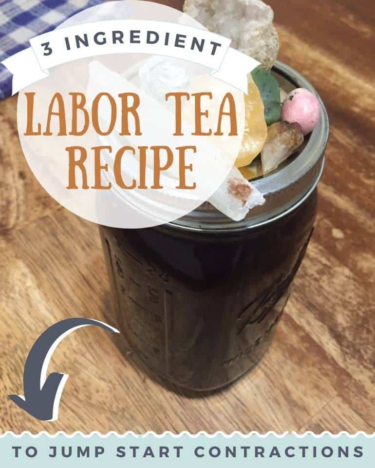 Labor Tea Recipe with Red Raspberry Leaf Birth Eat Love