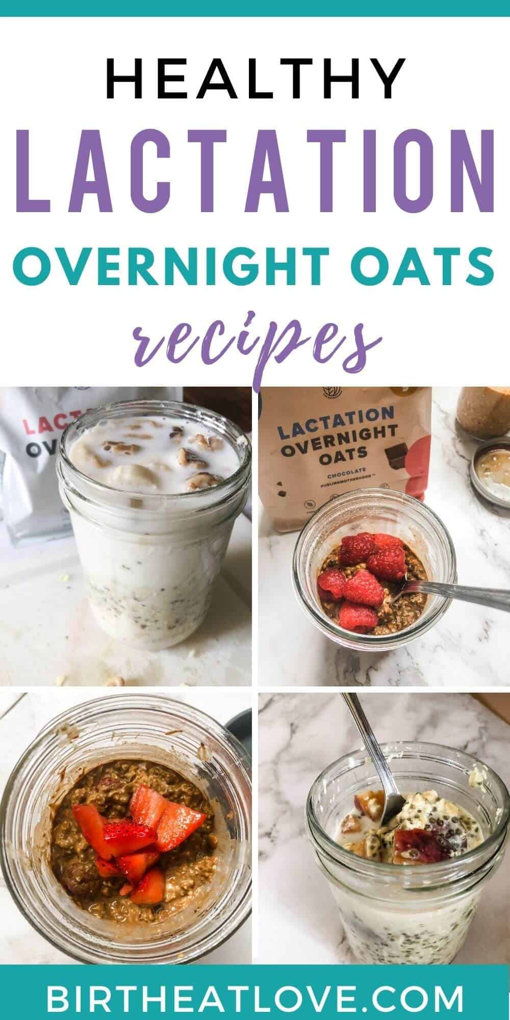 5 Lactation Overnight Oats Recipes for Breastfeeding Moms Birth Eat Love