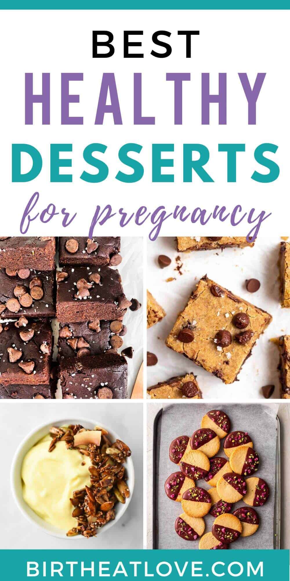 25 Healthy Desserts for Pregnancy Birth Eat Love