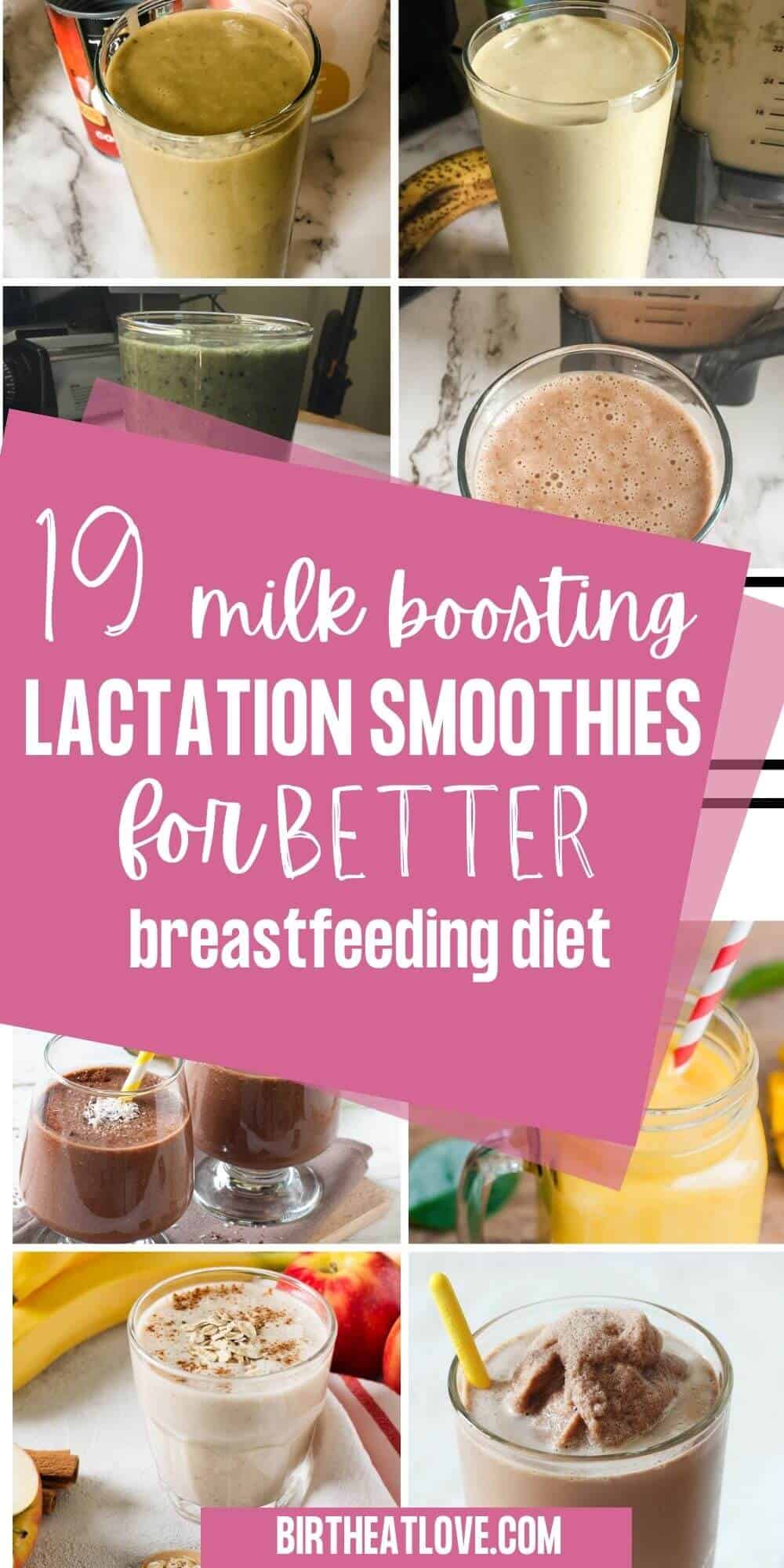 19 Lactation Smoothie Recipes For Breastfeeding Moms Birth Eat Love Lactation Smoothies Breastfeeding Diet
