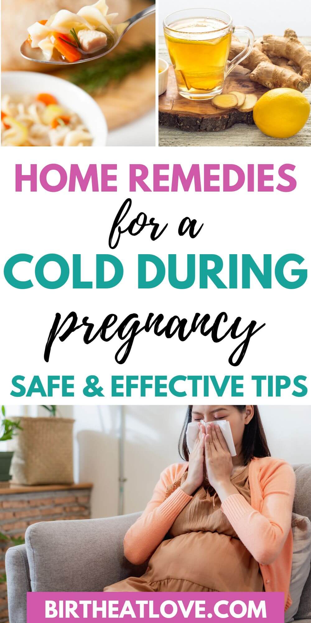 18 Effective Home Remedies For A Cold While Pregnant Birth Eat Love