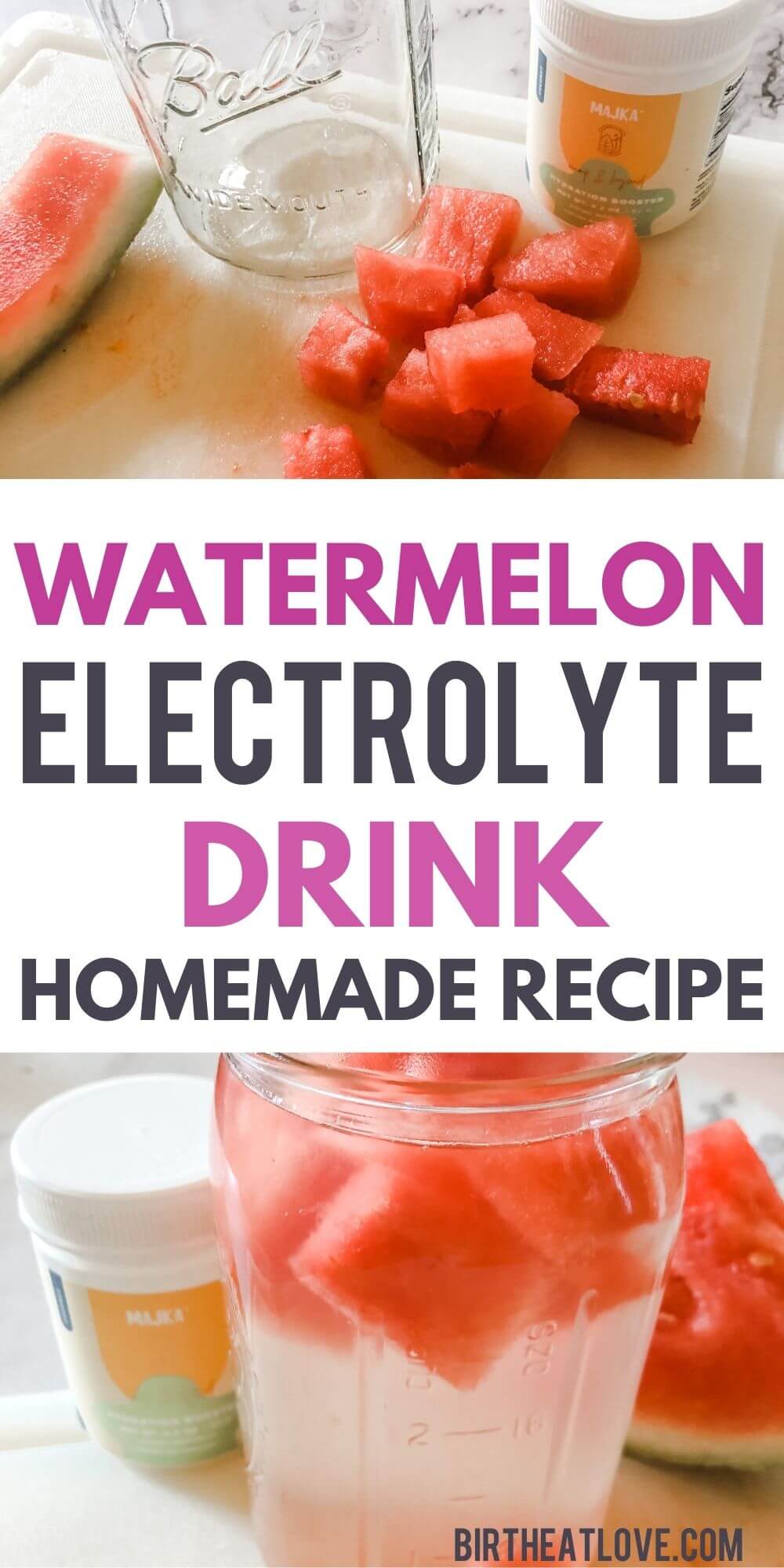 Watermelon Electrolyte Drink DIY Sports Drink Recipe Birth Eat Love