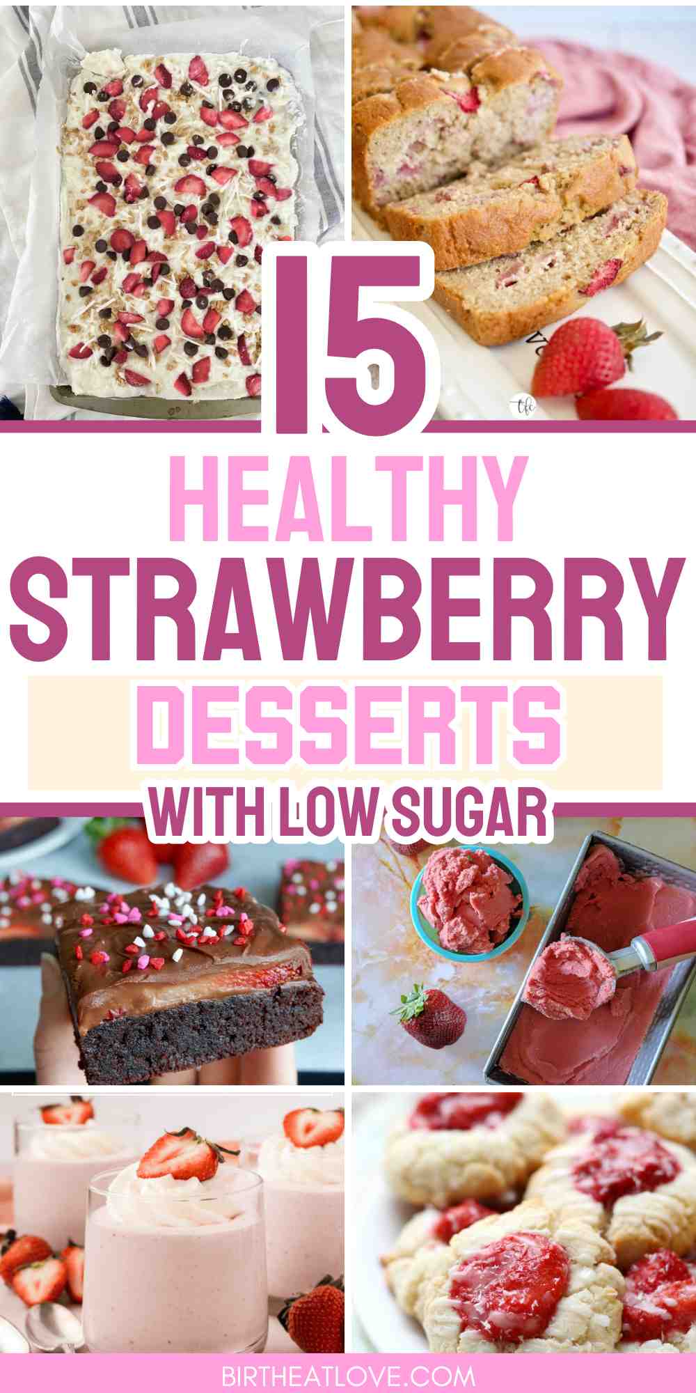 15 Healthy Strawberry Desserts Recipes for Summer - Birth Eat Love