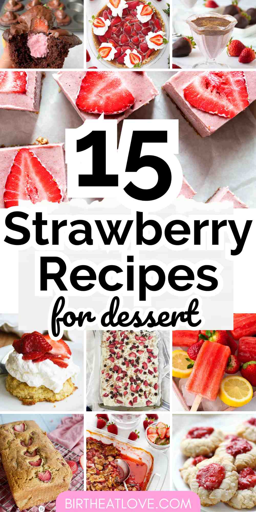 15 Healthy Strawberry Desserts Recipes for Summer - Birth Eat Love